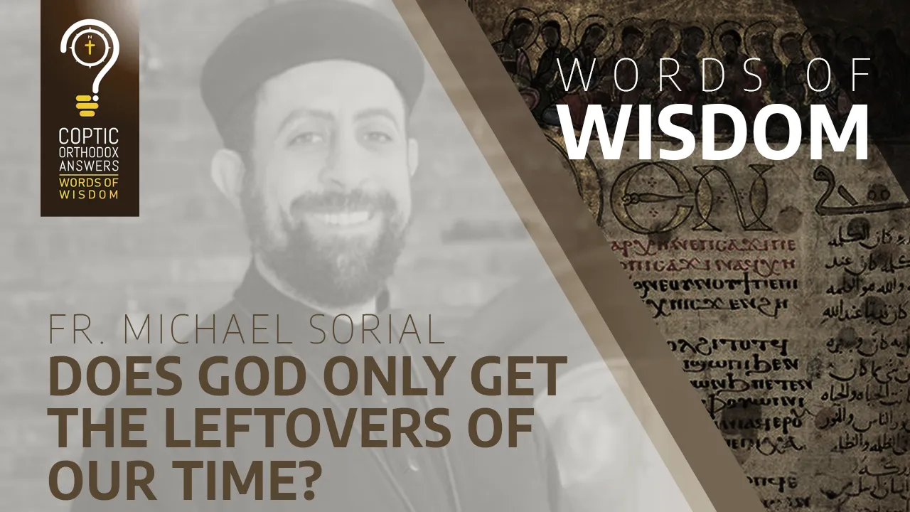 Does God only get the Leftovers of Our Time?