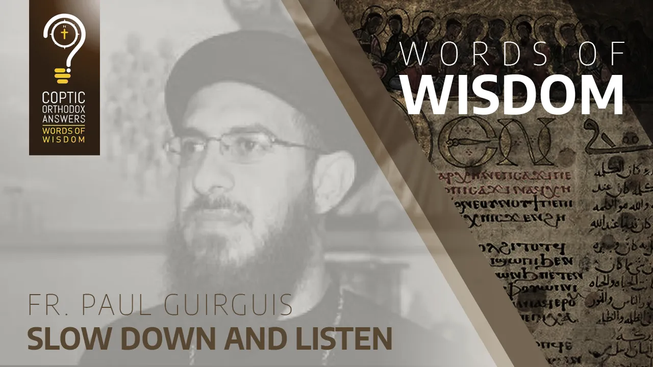 Slow down and listen